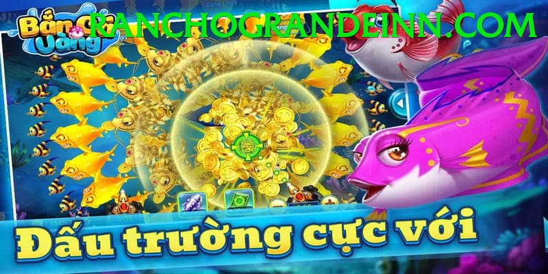 Game Bắn Cá - Phần thưởng khổng lồ